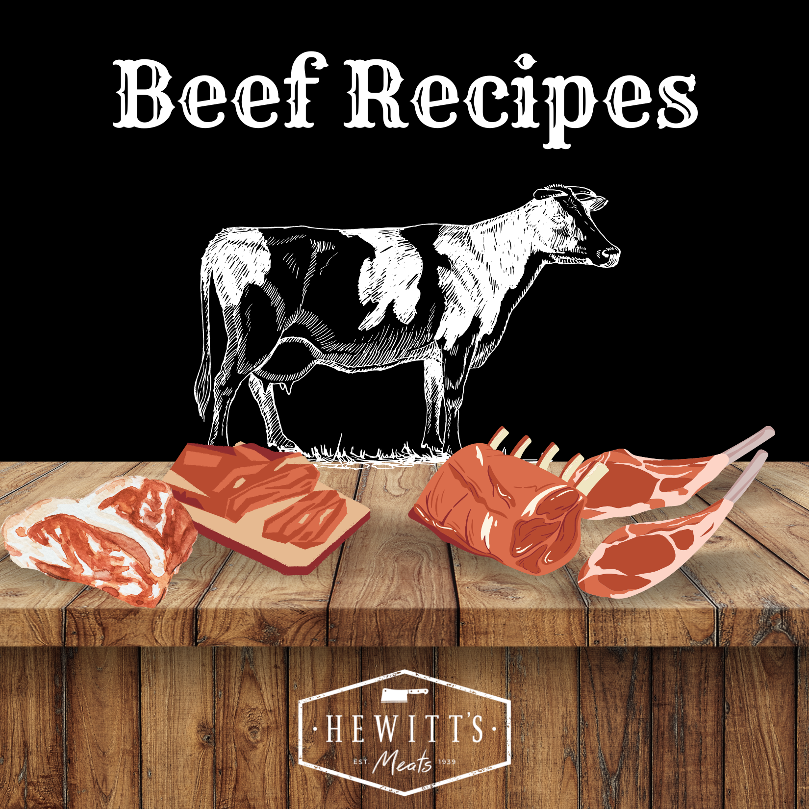 Hewitt's Meats Beef Recipes